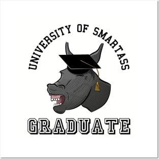 College Graduate Smartass Gift For Graduate Posters and Art